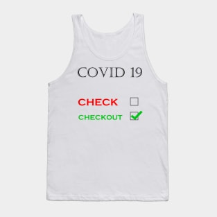 Covid 19 corona virus checkout Tank Top